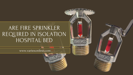 Are Fire Sprinkler Required In Isolation Hospital Bed