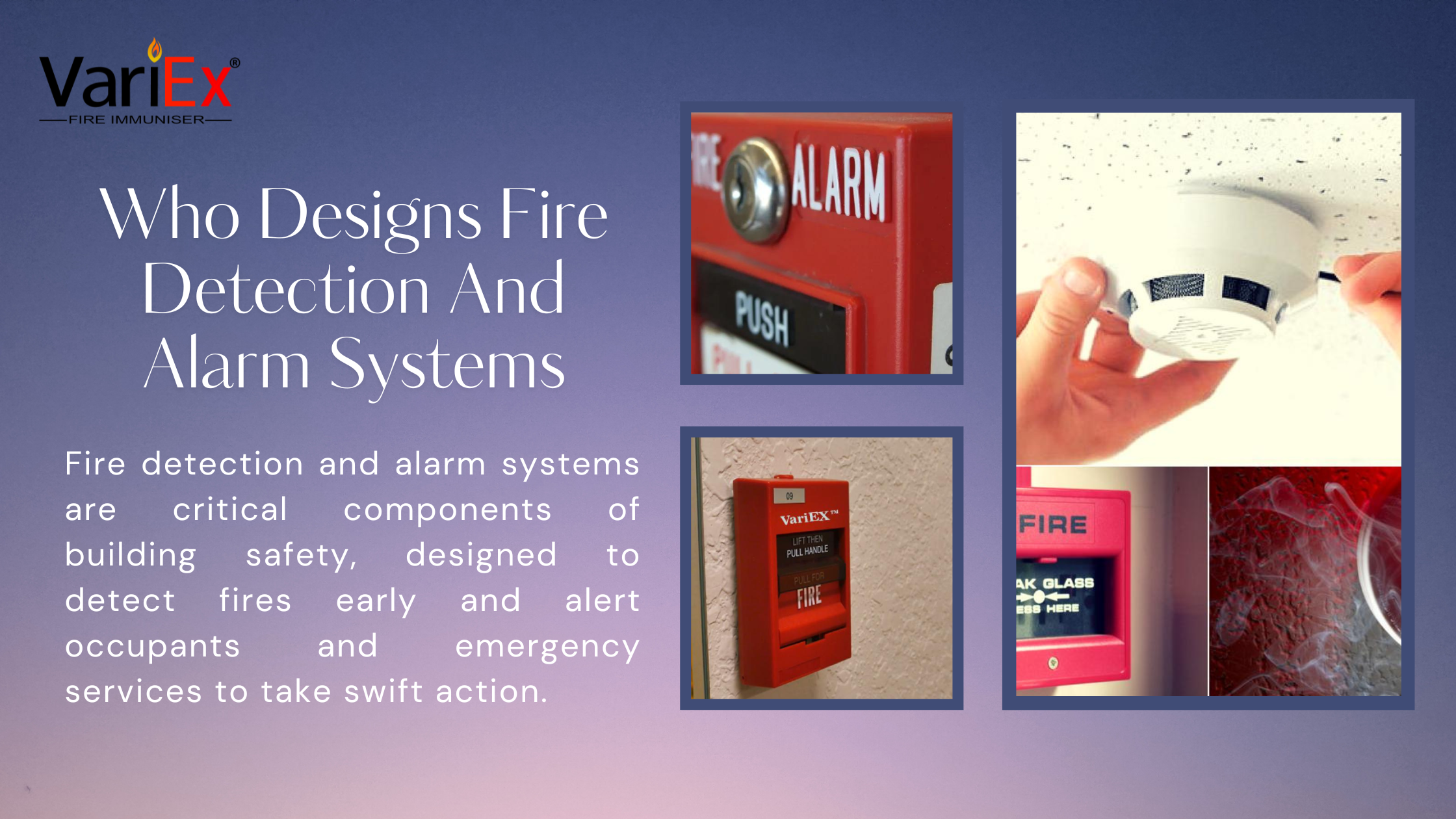Who Designs Fire Detection And Alarm Systems
