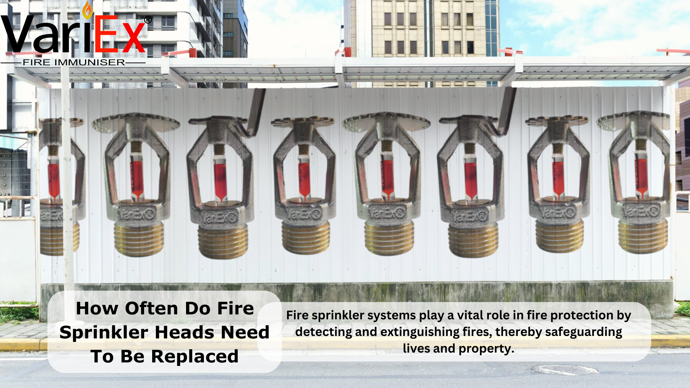 How Often Do Fire Sprinkler Heads Need To Be Replaced