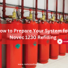 Novec 1230 Refilling