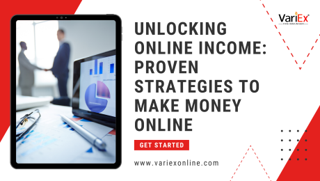 Unlocking Online Income: Proven Strategies to Make Money Online