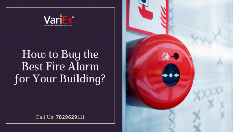 How to Buy the Best Fire Alarm for Your Building