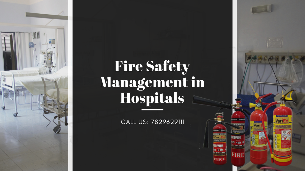 Fire Safety Management in Hospitals Fire Safety VariEx