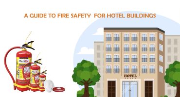 A GUIDE TO FIRE SAFETY FOR HOTEL BUILDINGS