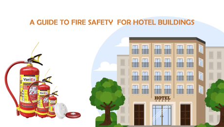 A GUIDE TO FIRE SAFETY FOR HOTEL BUILDINGS