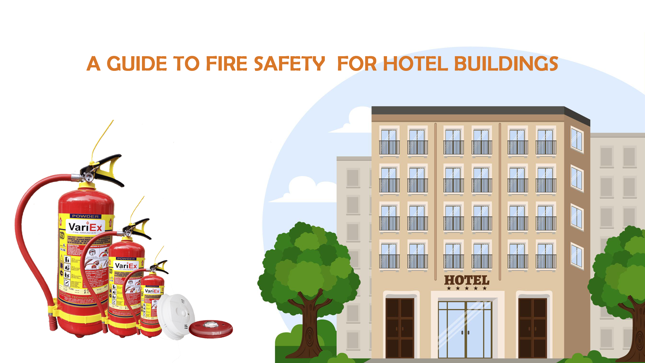 Guide To Fire Safety For Hotel Buildings Hotel Fire Safety VariEx