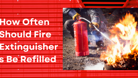 How Often Should Fire Extinguishers Be Refilled