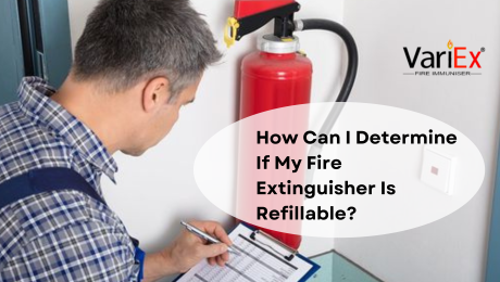 How Can I Determine If My Fire Extinguisher Is Refillable?