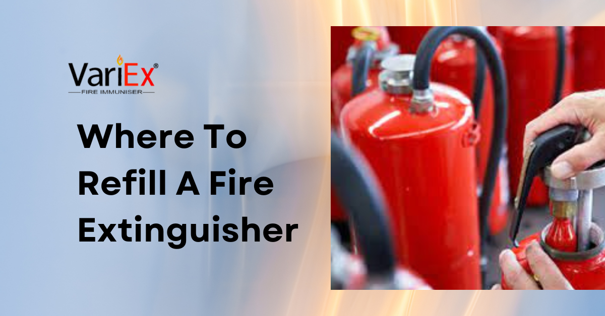 Where To Refill A Fire Extinguisher