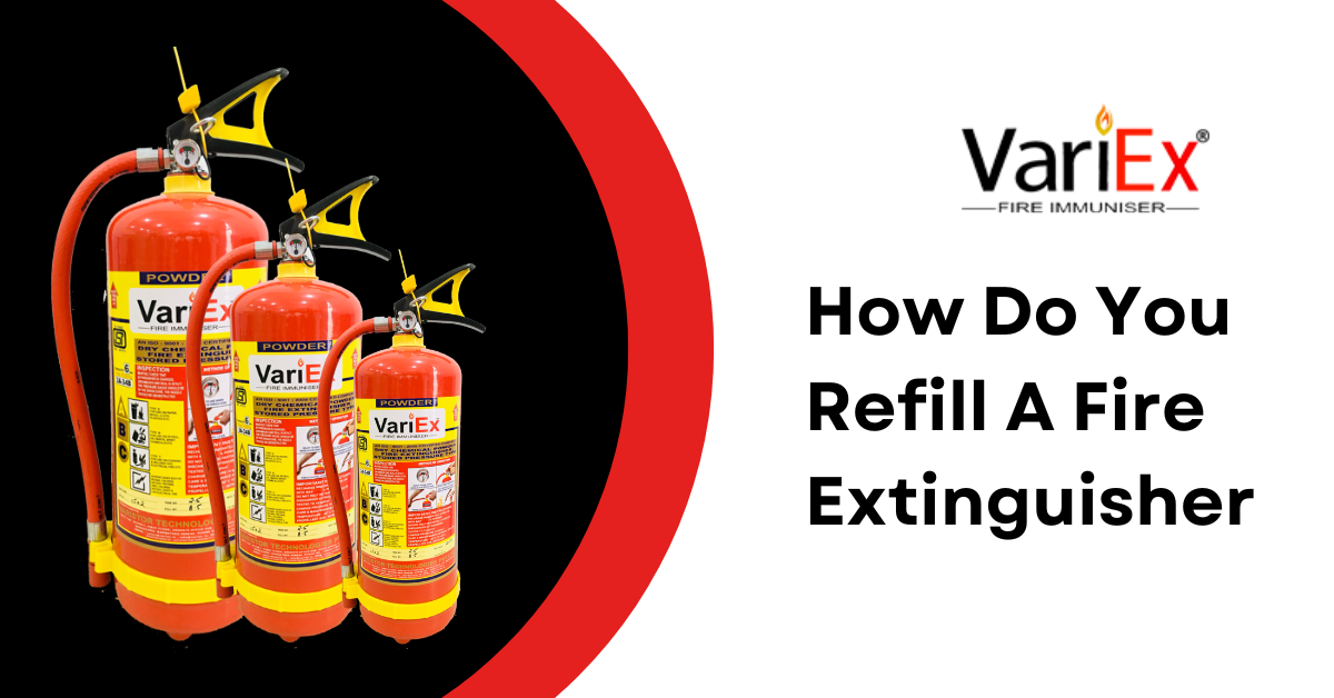 How Do You Refill A Fire Extinguisher