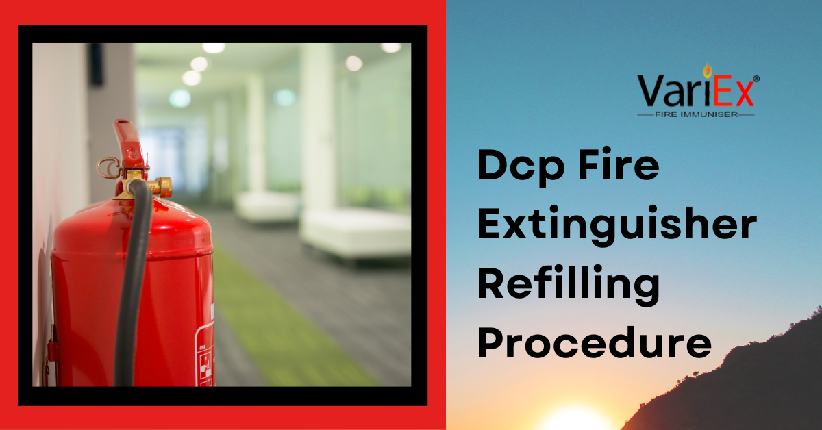 DCP Fire Extinguisher Refilling Procedure