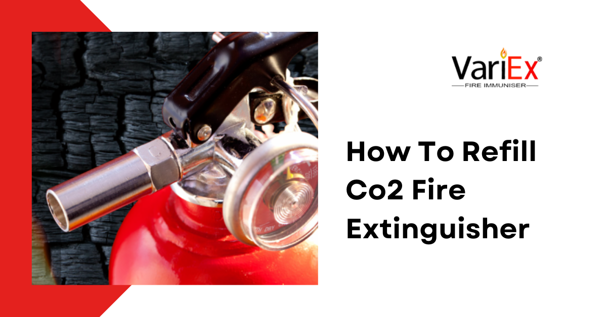 How To Refill Co2 Fire Extinguisher