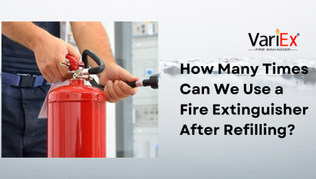 How Many Times Can We Use a Fire Extinguisher After Refilling? 
