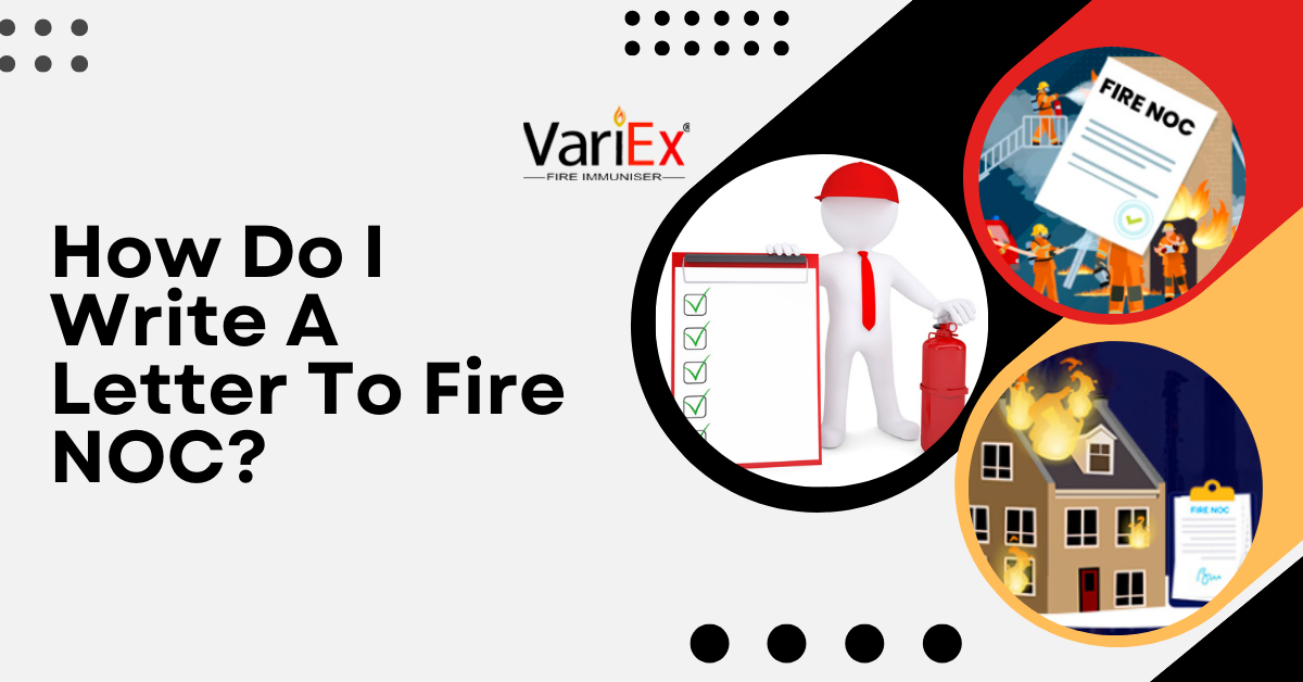 How Do I Write A Letter To Fire NOC?