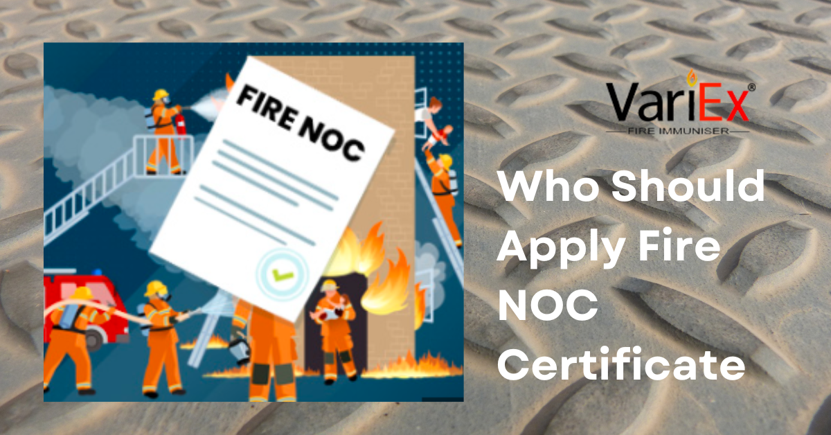 Who Should Apply Fire NOC Certificate