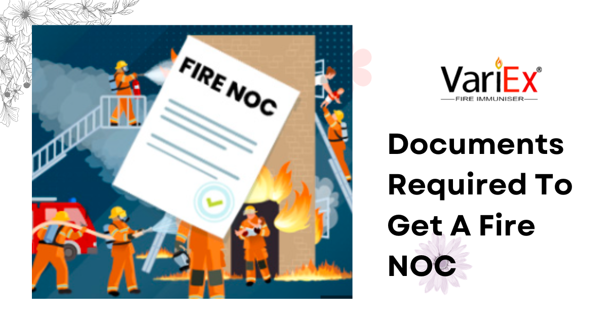 Documents Required To Get A Fire NOC