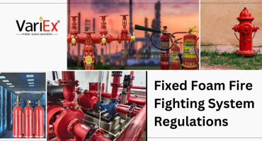 Fixed Foam Fire Fighting System Regulations