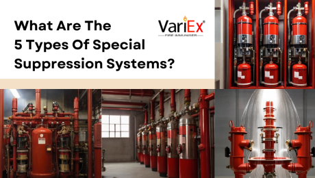 What Are The 5 Types Of Special Suppression Systems?