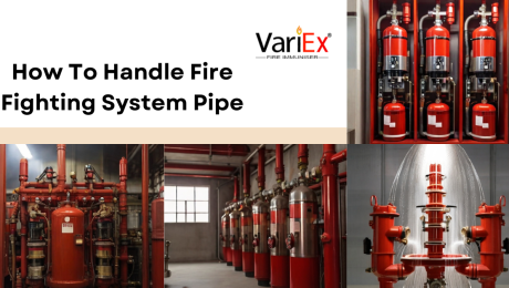 How To Handle Fire Fighting System Pipe