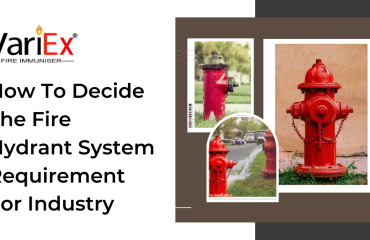 How To Decide The Fire Hydrant System Requirement For Industry