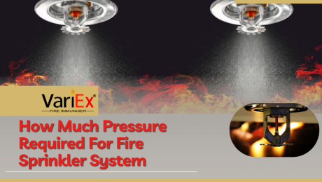 How Much Pressure Required For Fire Sprinkler System