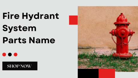 Fire Hydrant System Parts Name