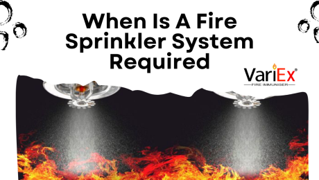 When Is A Fire Sprinkler System Required