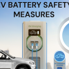 EV battery safety measurews